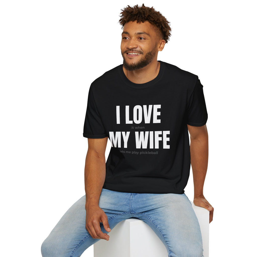 I Love My Wife T‑Shirt — Funny Couples Anniversary Gift