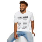 "My Daily Schedule" Shirt