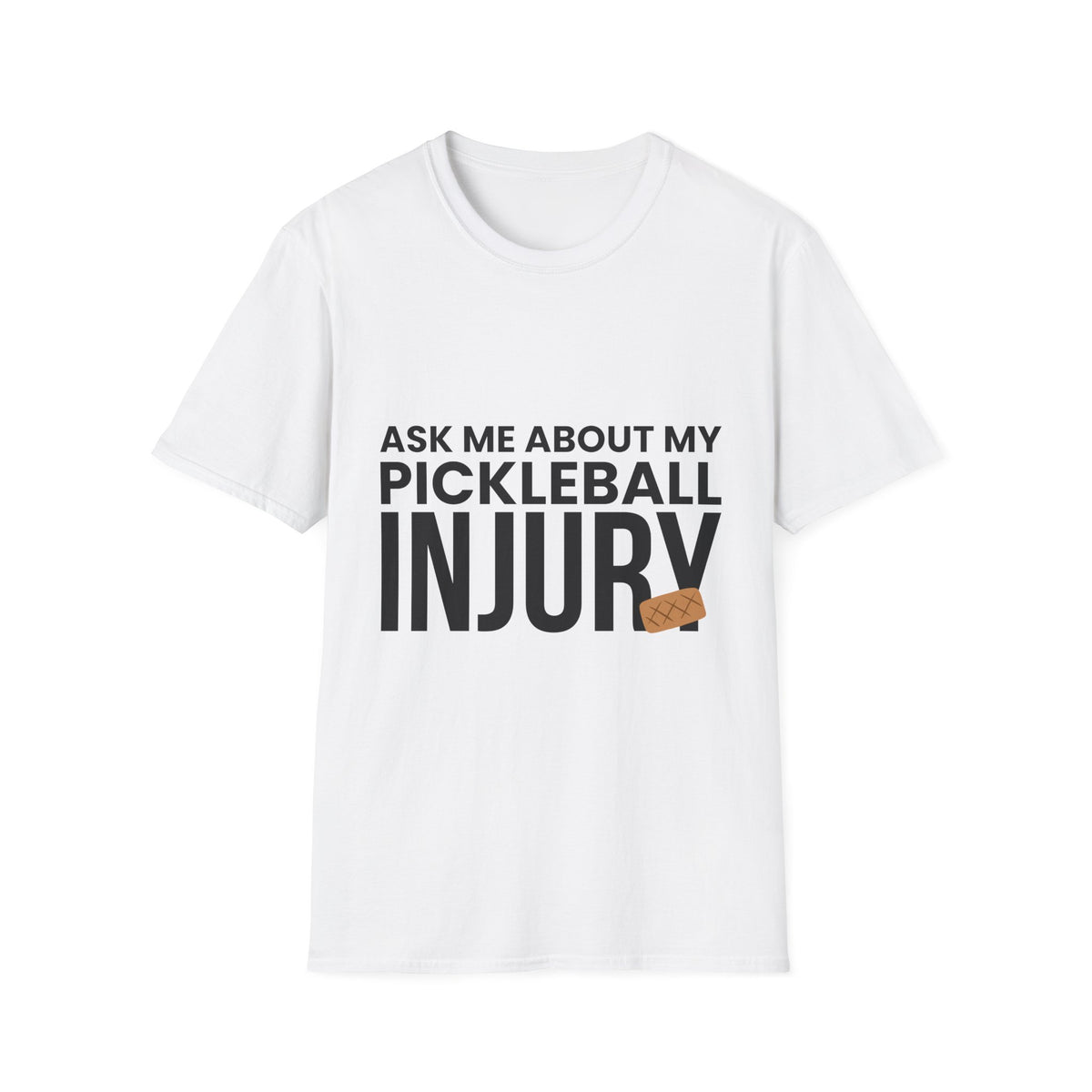"Ask Me About My Pickleball Injury" Shirt