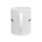 "not a hobby." Mug