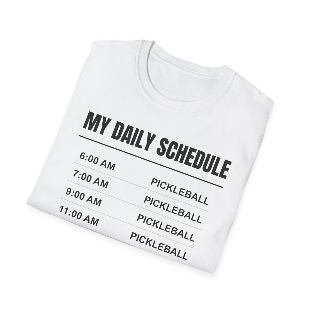 "My Daily Schedule" Shirt