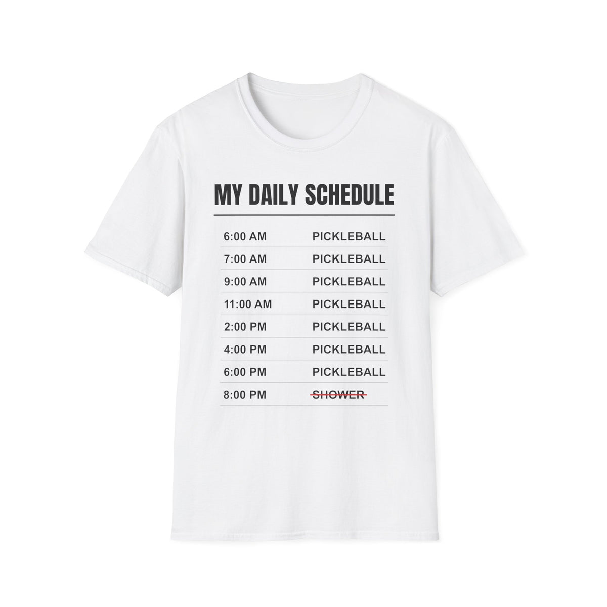 "My Daily Schedule" Shirt