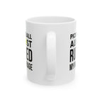 "Pickleball Almost Ruined My Marriage" Mug